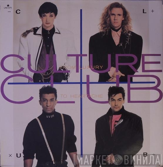  Culture Club  - From Luxury To Heartache