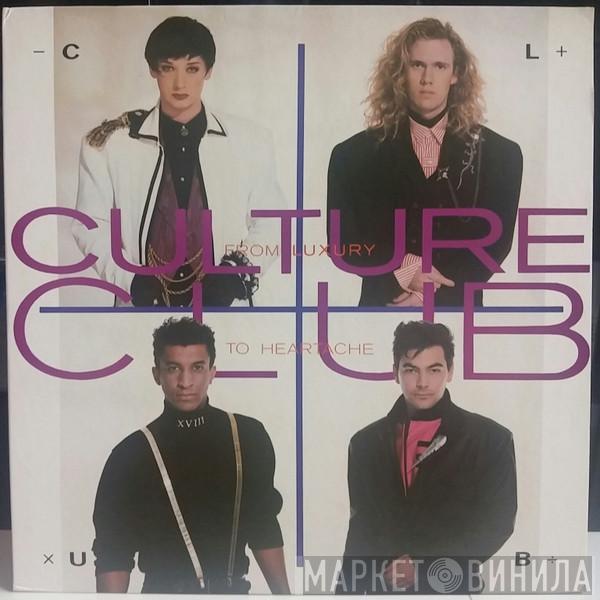  Culture Club  - From Luxury To Heartache