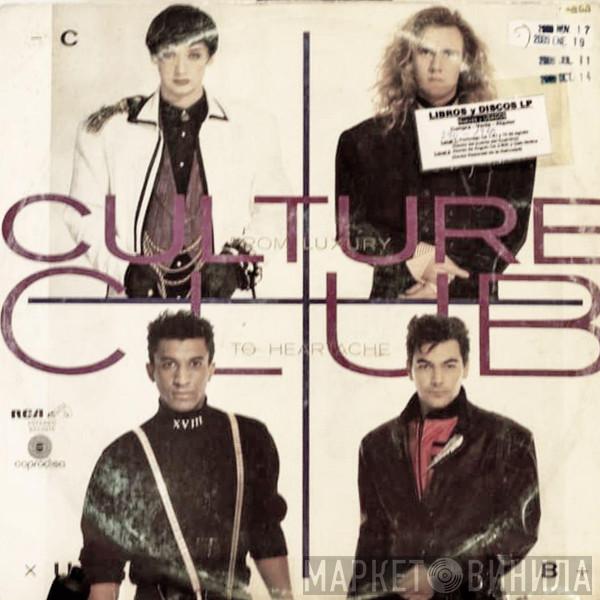  Culture Club  - From Luxury To Heartache