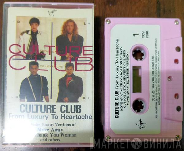 Culture Club  - From Luxury To Heartache