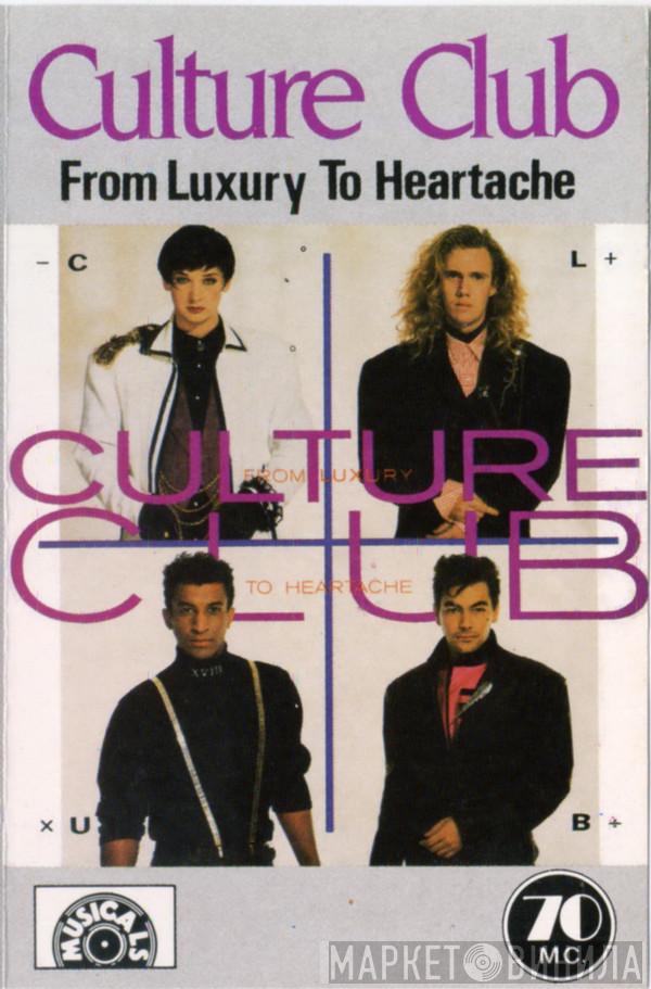  Culture Club  - From Luxury To Heartache