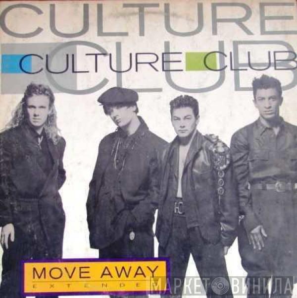  Culture Club  - Move Away (Extended)