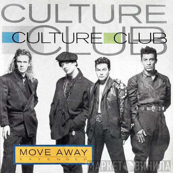  Culture Club  - Move Away (Extended)