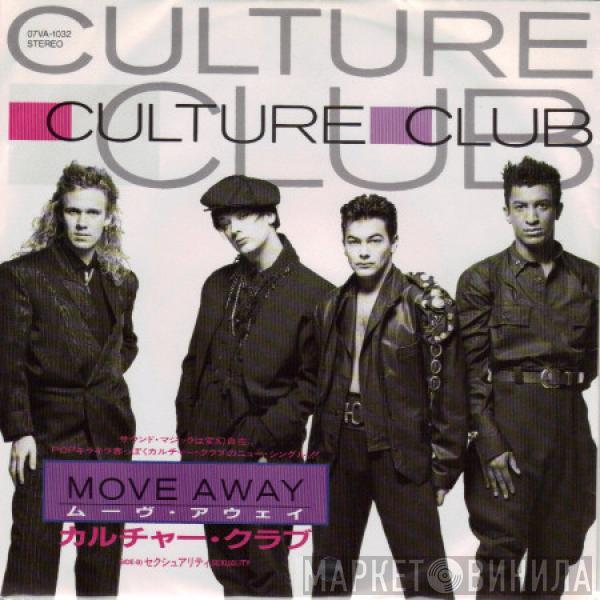  Culture Club  - Move Away