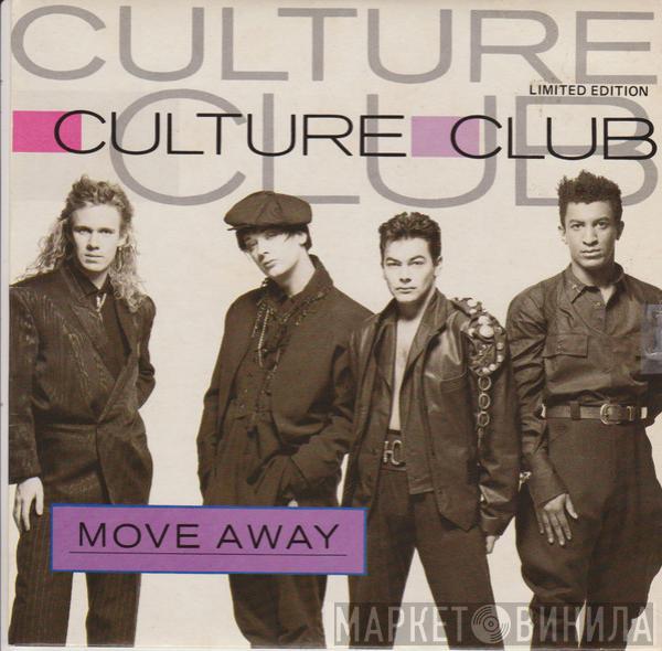  Culture Club  - Move Away