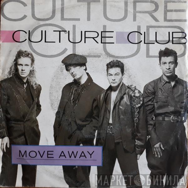  Culture Club  - Move Away