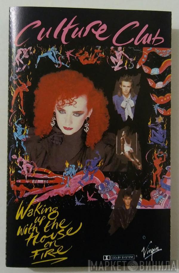  Culture Club  - Waking Up With The House On Fire