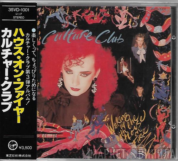  Culture Club  - Waking Up With The House On Fire