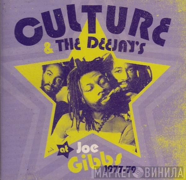 Culture - Culture & The Deejays At Joe Gibbs 1977-79
