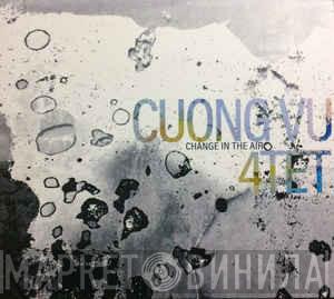 Cuong Vu 4-tet - Change In The Air