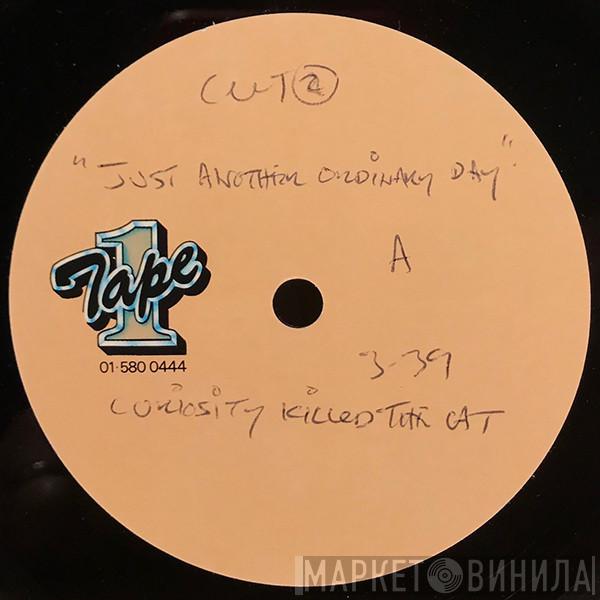  Curiosity Killed The Cat  - Just Another Ordinary Day (Cut 2)