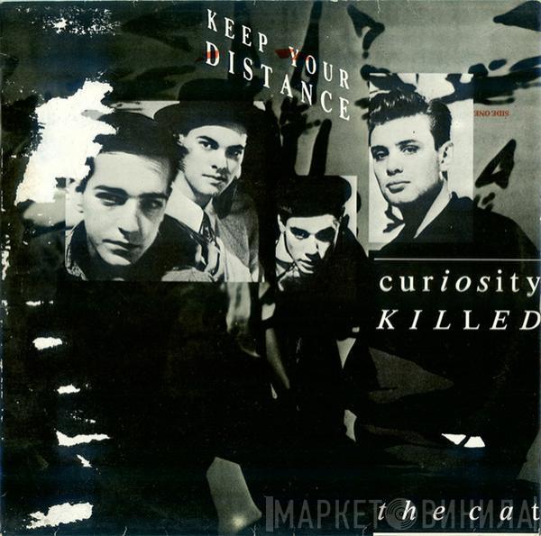  Curiosity Killed The Cat  - Keep Your Distance