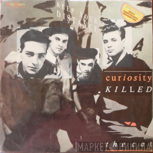  Curiosity Killed The Cat  - Manten La Distancia = Keep Your Distance