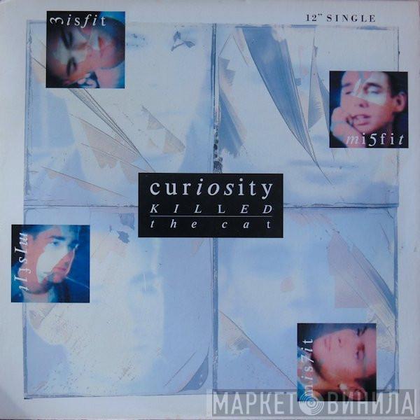  Curiosity Killed The Cat  - Misfit