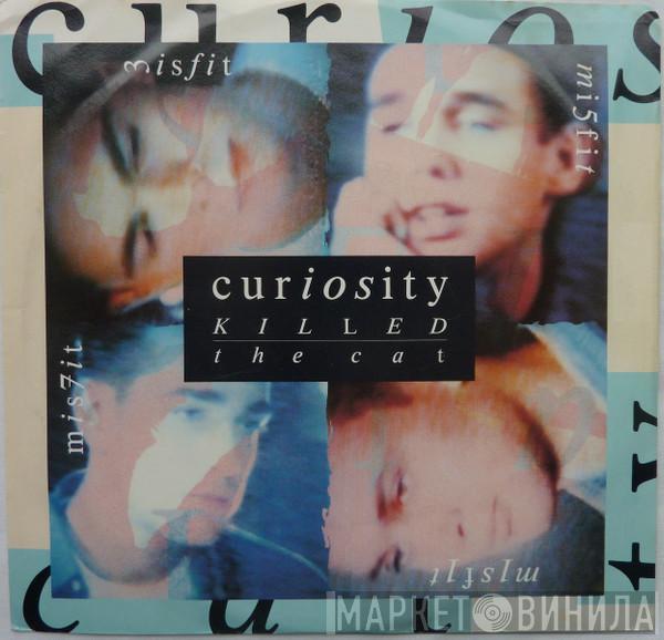  Curiosity Killed The Cat  - Misfit