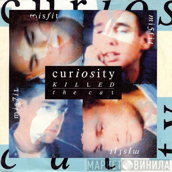  Curiosity Killed The Cat  - Misfit