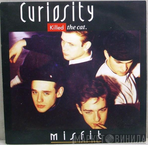  Curiosity Killed The Cat  - Misfit