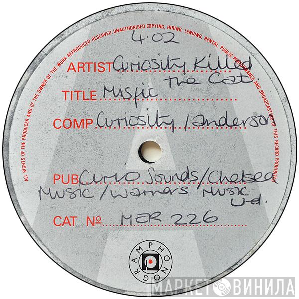  Curiosity Killed The Cat  - Misfit