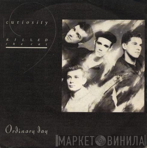  Curiosity Killed The Cat  - Ordinary Day