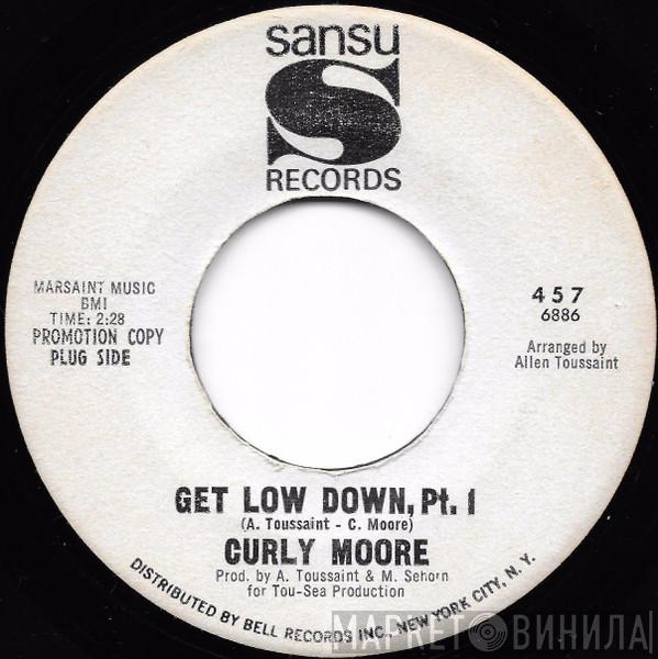 Curley Moore - Get Low Down