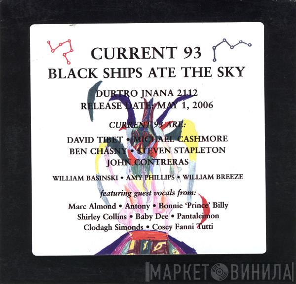  Current 93  - Black Ships Ate The Sky