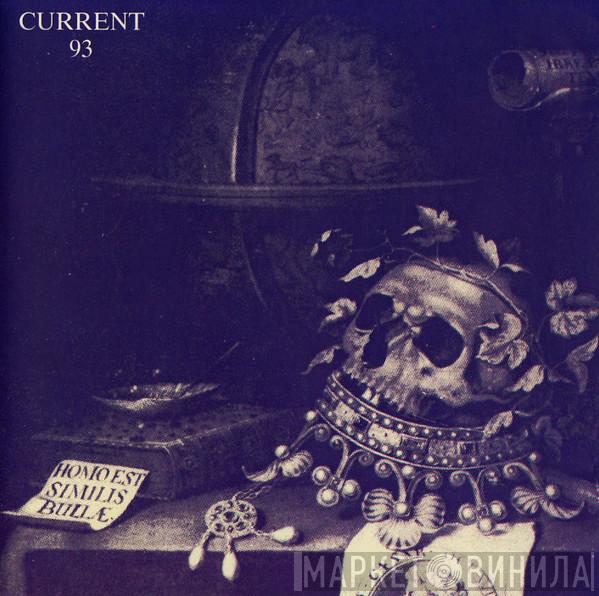  Current 93  - Christ And The Pale Queens Mighty In Sorrow