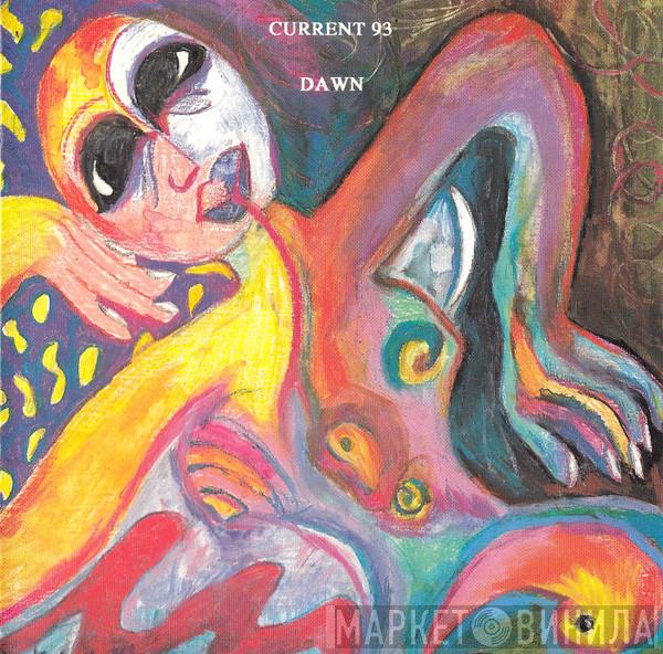  Current 93  - Dawn