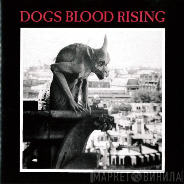  Current 93  - Dogs Blood Rising