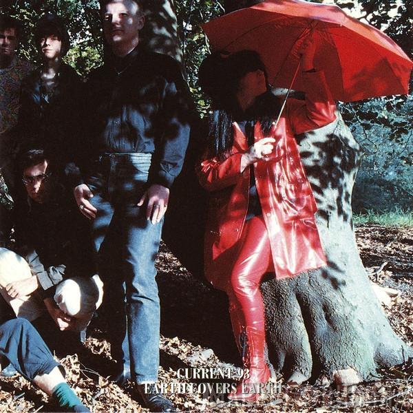 Current 93  - Earth Covers Earth