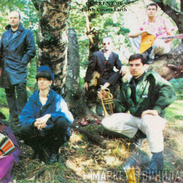  Current 93  - Earth Covers Earth