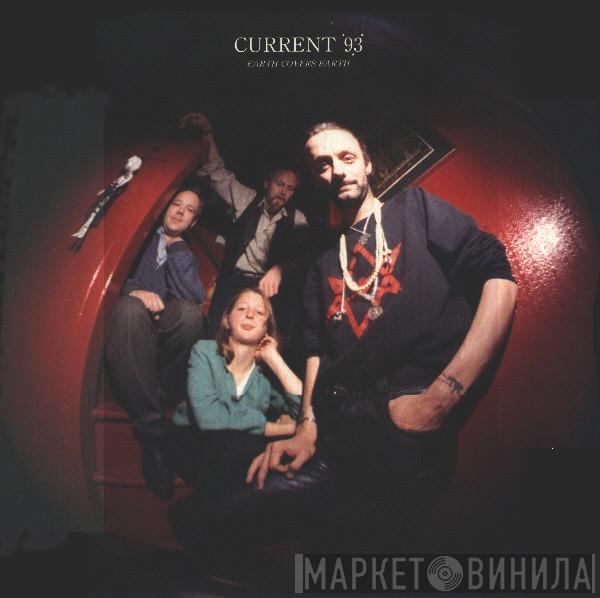  Current 93  - Earth Covers Earth
