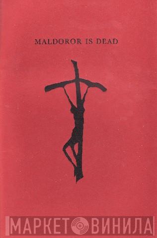  Current 93  - Maldoror Is Dead