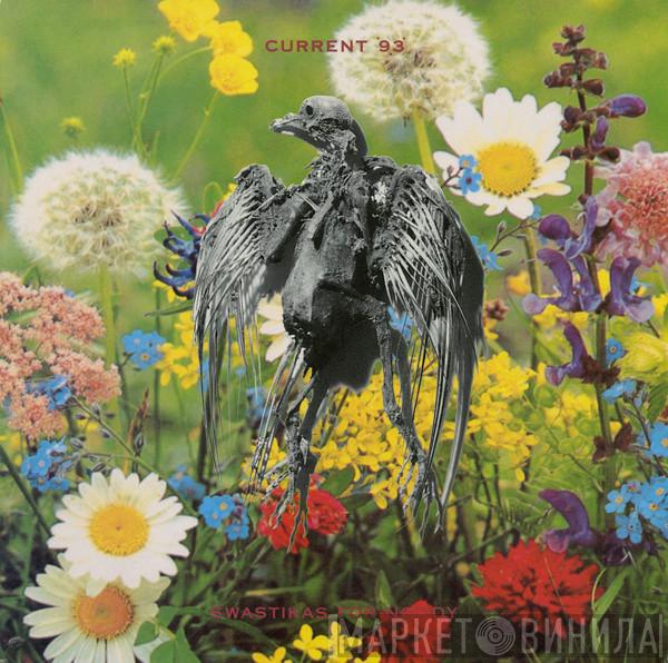  Current 93  - Swastikas For Noddy