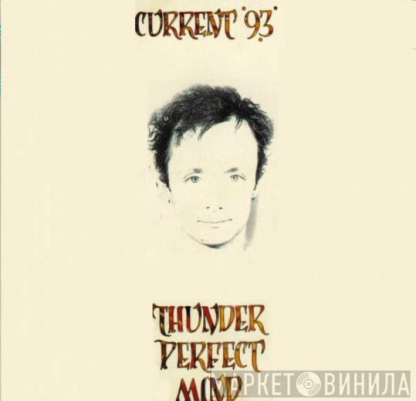  Current 93  - Thunder Perfect Mind