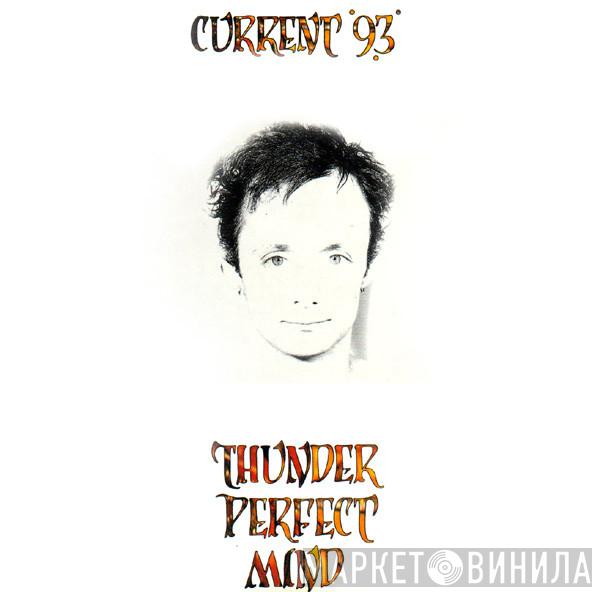  Current 93  - Thunder Perfect Mind