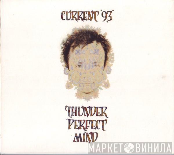  Current 93  - Thunder Perfect Mind