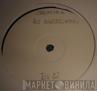 Current Value - PSI Investigation / Mind Bullet