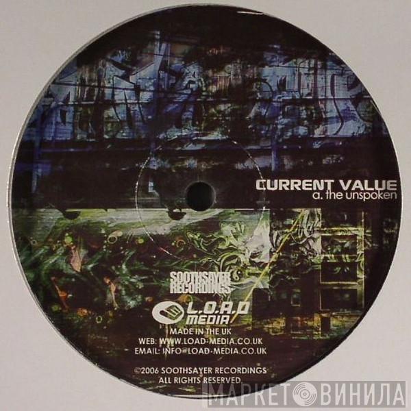 Current Value - The Unspoken / 60,000 Thoughts