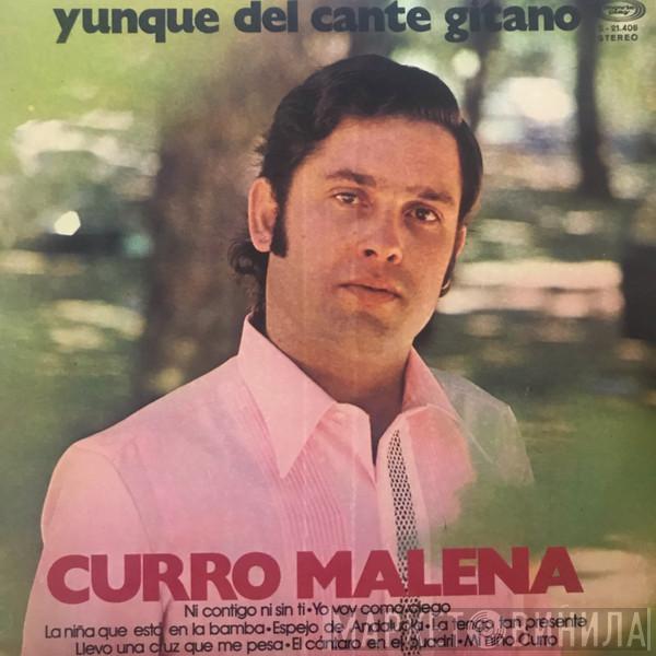 Curro Malena - Yunque Del Cante Gitano