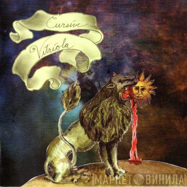  Cursive  - Vitriola
