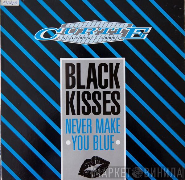 Curtie And The Boombox - Black Kisses (Never Make You Blue)