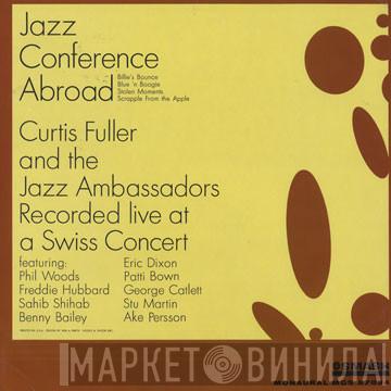 Curtis Fuller, The Jazz Ambassadors - Jazz Conference Abroad
