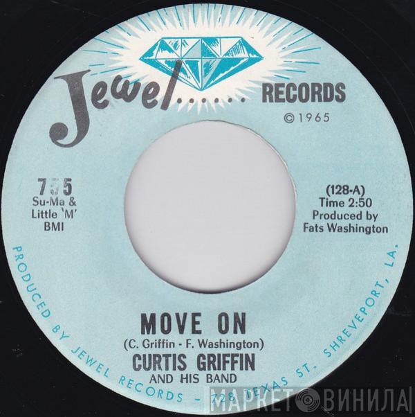 Curtis Griffin And His Band - Move On / I Gotta Lump