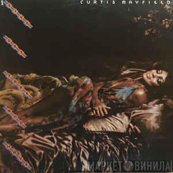  Curtis Mayfield  - Give, Get, Take And Have