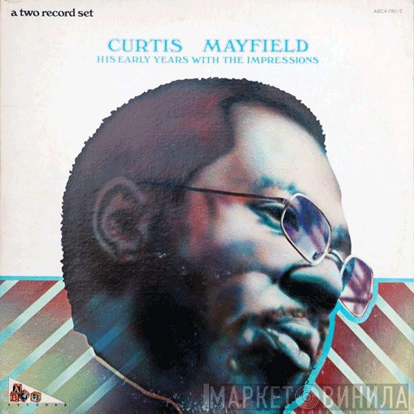  Curtis Mayfield  - His Early Years With The Impressions