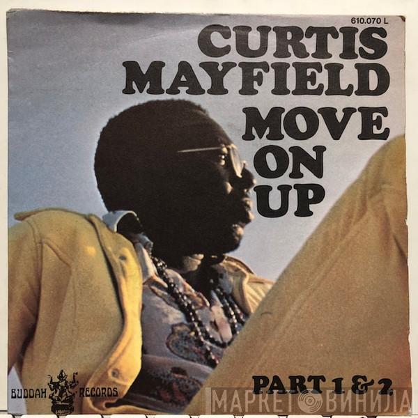  Curtis Mayfield  - Move On Up (Part 1 & 2)