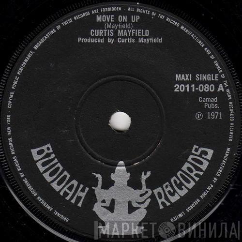  Curtis Mayfield  - Move On Up
