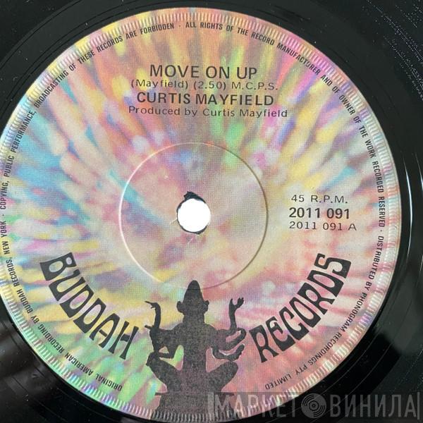  Curtis Mayfield  - Move On Up