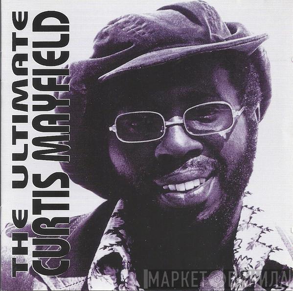 Curtis Mayfield - The Ultimate Curtis Mayfield