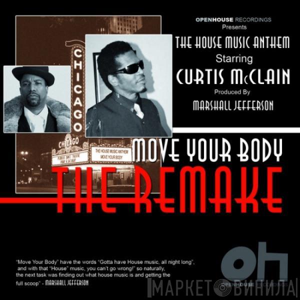  Curtis McClain  - Move Your Body (The Remake)